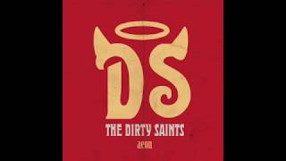 The Dirty Saints Aeon Full Album [upl. by Deelaw]