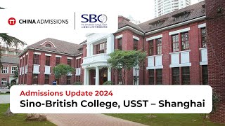 SinoBritish College USST Admissions Update 2024 [upl. by Bound729]