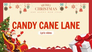 Candy Cane Lane Lyrics [upl. by Helli489]