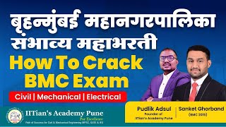 HOW TO CRACK BMC EXAM  BMC I ADSUL SIR amp SANKET GHORBAND SIR  IITIANS ACADEMY PUNE [upl. by Kironde]