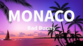 Bad Bunny  MONACO LETRA [upl. by Ahmar]