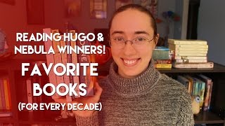 Favorite Books  Reading Hugo amp Nebula Winners [upl. by Yelrihs]