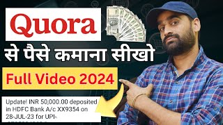 Earn 500  700 Per Day From Quora  Quora Se Paise Kaise Kamaye  Make Money 2024 [upl. by Georgy]