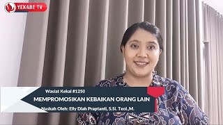 WASIAT KEKAL 1250  MEMPROMOSIKAN KEBAIKAN ORANG LAIN [upl. by Handler]