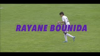 RAYANE BOUNIDA  HIGHLIGHTS  TOURNAMENT JUNE 2022 [upl. by Angus]