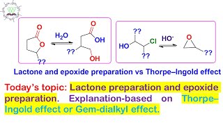 Contribution of ThropeIngold effect for Lactone stability amp Epoxide preparation complete mechanism [upl. by Komara275]