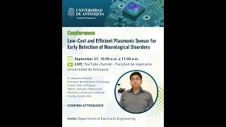 conference LowCost and Efficient Plasmonic Sensor for Early Detection of Neurological Disorders [upl. by Dearr]