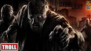 DYING LIGHT  TROLL  SIDE QUEST  No Commentary  2K 60FPS [upl. by Banks]