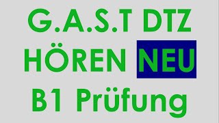 GAST DTZ B1 Hören Prüfung B1 Neu 2024 dtz dtzb1 dtzhören [upl. by Neetsyrk]