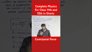 Centripetal Force ll Circular Motion ll Complete Physics For Class 11th and 12th in Shorts [upl. by Redford]