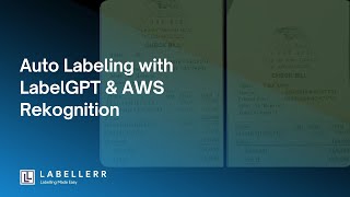 Effortless Annotation with Auto Labeling APIs LabelGPT amp AWS Recognition  Labellerr [upl. by Puna]