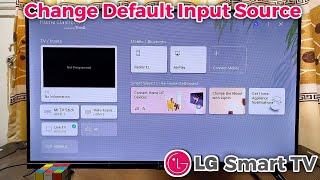 LG Smart TV How to Change Default Input Source [upl. by Prissy]