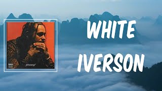 White Iverson Lyrics  Post Malone [upl. by Goldwin]