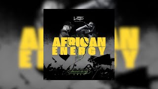 African Energy By LaSectaCrew 2024 Live Mix [upl. by Dorette]