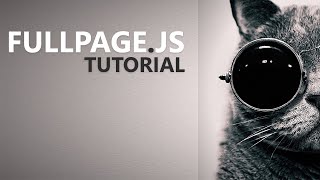 Fullpagejs Tutorial  Part 1 Introduction [upl. by Alan]