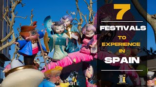 7 Festivals you must experience in Spain [upl. by Anama]