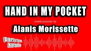 Alanis Morissette  Hand In My Pocket Karaoke Version [upl. by Lattonia541]