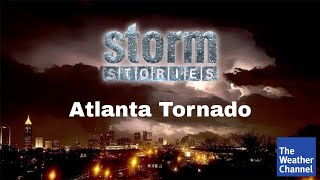 Storm Stories  2008 Atlanta Tornado [upl. by Megan564]