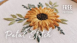 Learn Petal stitch with FREE Sunflower embroidery pattern 🌻 [upl. by Shetrit]