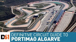 Portimao Circuit Algarve The Definitive Circuit Guide [upl. by Svend]