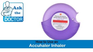 How to use an Accuhaler Inhaler [upl. by Wildon367]