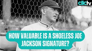 Shoeless Joe Jackson Autographs How valuable are they [upl. by Hilliard56]