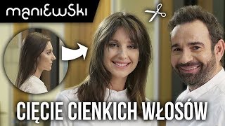 Cienkie włosy – cięcie na większą objętość włosów i pielęgnacja – metamorfoza MACIEJ MANIEWSKI [upl. by Aynotel]