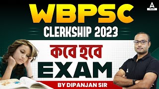 PSC Clerkship Exam Date 202324  CLERKSHIP EXAM এর সম্ভাব্য Exam date  Adda247 Bengali [upl. by Lisbeth369]