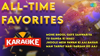 AllTime Karaoke Favorites Karaoke with Lyrics  Mohe Bhool Gaye Sanwariya  Tu Ganga Ki Mauj [upl. by Suirtimed709]