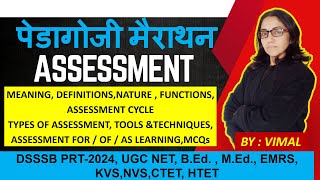 ASSESSMENTCONCEPTCYCLE TYPES ASSESSMENT PERSPECTIVESTOOLS ampTECHNIQUES MCQs  MARATHON VIDEO [upl. by Vite554]