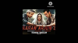 Karan Arjun Returns  Trailer 2024  Shahrukh Khan Salman Khan  Karan Arjun 2 Teaser Trailer [upl. by Palermo]