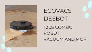 Introducing the ECOVACS DEEBOT T30S Combo Robot Vacuum and Mop [upl. by Sadowski]