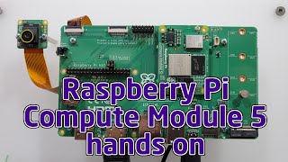 Raspberry Pi Compute Module 5 handson [upl. by Enneirdna]