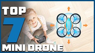 Mini Drone Magic Discover the Top 7 Drones for Epic Aerial Adventures [upl. by Turtle]