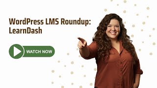 WordPress LMS Roundup  LearnDash [upl. by Eitsud419]