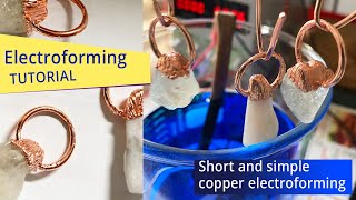 Electroforming Tutorial [upl. by Acinad]