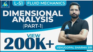 Fluid Mechanics  Module 6  Dimensional Analysis  Part  1  Lecture 51 [upl. by Lorraine]