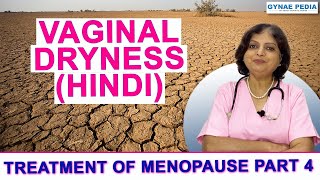 Vaginal Dryness Symptoms Causes Treatment  Hindi  Dr Neera Bhan [upl. by Noroj]