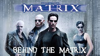 Behind The Matrix HD [upl. by Cenac]