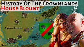 House Blount  History Of The Crownlands  Game Of Thrones  House Of The Dragon History amp Lore [upl. by Loux]