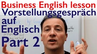 English lesson Bewerbungsgespräch Vorstellungsgespräch und Small Talk auf Englisch [upl. by Bixler]