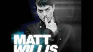 Matt Willis  Dont Let It Go To Waste [upl. by Drannek]