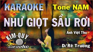 Karaoke NHƯ GIỌT SẦU RƠI  Boston Ballad  Tone NAM  DRê trưởng  KIM QUY Karaoke [upl. by Deb]