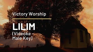 Lilim by Victory Worship Videoke  Male Key [upl. by Mikiso]