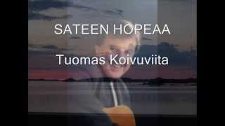 Sateen hopeaa [upl. by Guise]