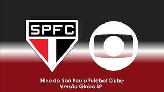 Hino do São Paulo  Globo SP [upl. by Socher]