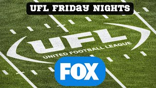 Report Friday Night UFL Games On FOX in 2025 [upl. by Mccafferty]