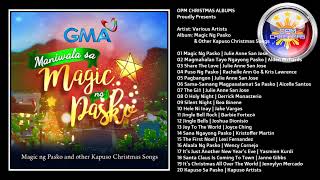 VARIOUS ARTISTS  Magic Ng Pasko amp Other Kapuso Christmas Songs  Pinoy Christmas Channel [upl. by Salchunas]