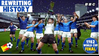 1982 World Cup Final  Italy vs West Germany  Rewriting History [upl. by Seavey]