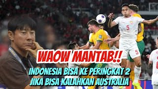 WAOW INDONESIA BISA KE PERINGKAT 2 JIKA BISA KALAHKAN AUSTRALIA [upl. by Annodal607]